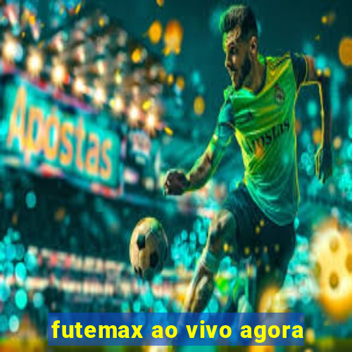 futemax ao vivo agora